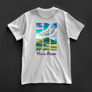 Tricou - HE IS RISEN
